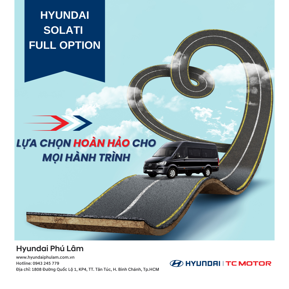 HYUNDAI SOLATI FULL OPTION: LỰA CHỌN HOÀN HẢO CHO MỌI HÀNH TRÌNH
